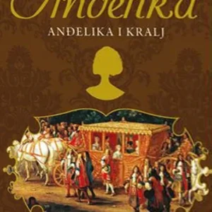 ANĐELIKA 3-ANĐELIKA I KRALJ
