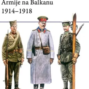 ARMIJE NA BALKANU 1914-1918.