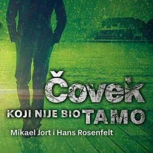 ČOVEK KOJI NIJE BIO TAMO