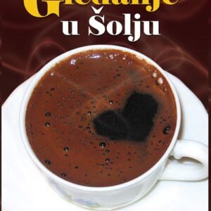 GLEDANJE U ŠOLJU