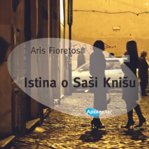 ISTINA O SAŠI KNIŠU