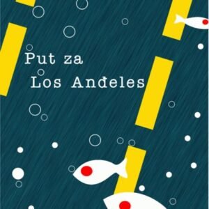 PUT ZA LOS ANĐELES