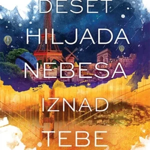 DESET HILJADA NEBESA IZNAD TEBE