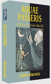 AQUAE PASSERIS-O MILENI PAVLOVIĆ BARILLI