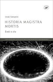 HISTORIA MAGISTRA MORTIS