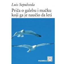 PRIČA O GALEBU I MAČKU KOJI GA JE NAUČIO DA LETI