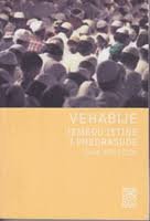 VEHABIJE IZMEĐU ISTINE I PREDRASUDA