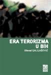 ERA TERORIZMA U BIH