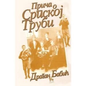 PRIČA O SRPSKOJ TRUBI