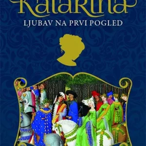KATARINA 1-LJUBAV NA PRVI POGLED