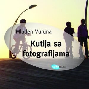 KUTIJA  SA FOTOGRAFIJAMA