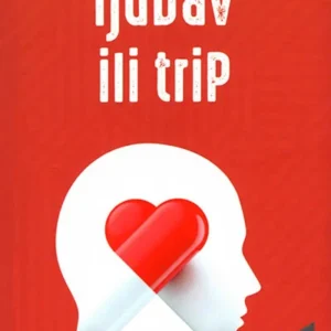 LJUBAV ILI TRIP