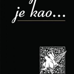 LJUBAV JE KAO...