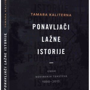 PONAVLJAČI  LAŽNE ISTORIJE