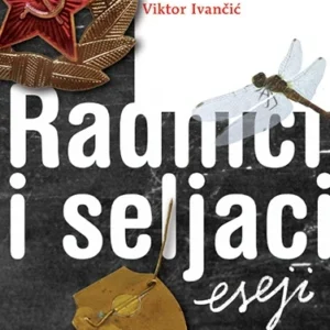 RADNICI I SELJACI-ESEJI