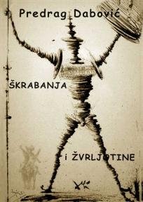 ŠKRABANJA I ŽVRLJOTINE