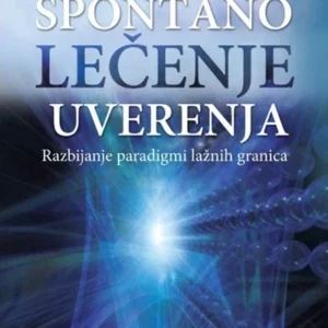 SPONTANO  LEČENJE UVERENJA