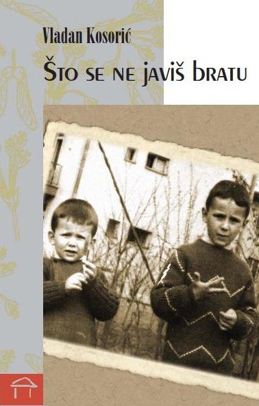 ŠTO SE NE JAVIŠ BRATU