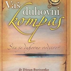 VAŠ DUHOVNI KOMPAS