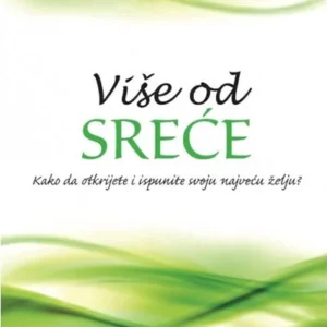 VISE OD SREĆE