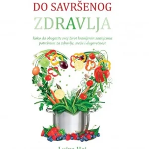 VOLITE SEBE DO SAVRŠENOG ZDRAVLJA
