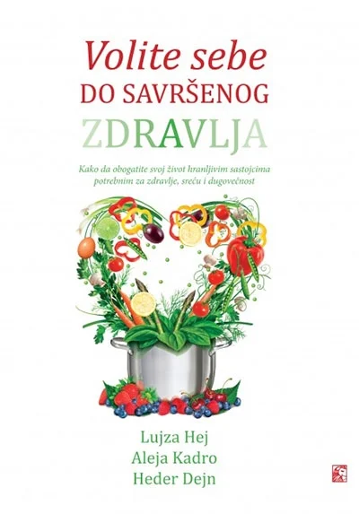VOLITE SEBE DO SAVRŠENOG ZDRAVLJA