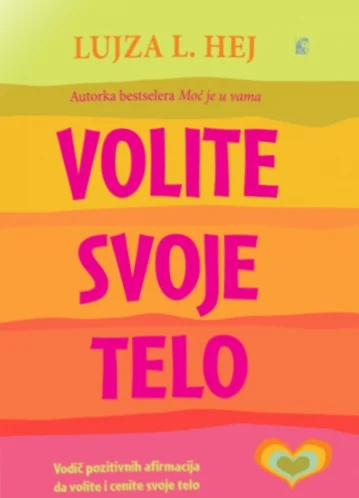VOLITE SVOJE TELO