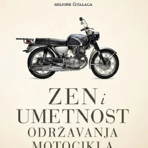 ZEN I UMETNOST ODRŽAVANJA MOTOCIKLA