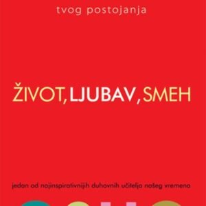 ŽIVOT, LJUBAV, SMEH