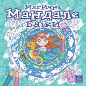 MAGIČNE MANDALE BAJKI