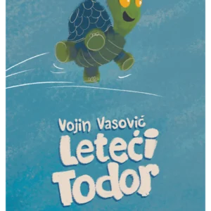 LETEĆI TODOR ZA ČITANJE U LETU : ZA DECU I NEODRASLE