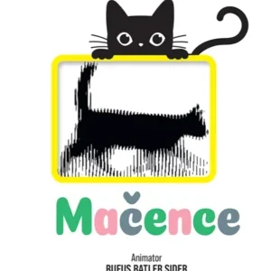 MAČENCE-MOJA PRVA SINEMATIČNA KNJIGA