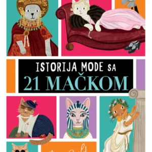 ISTORIJA MODE SA 21 MAČKOM