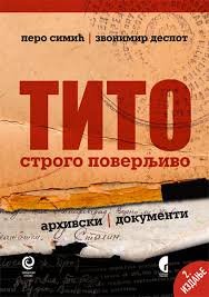 TITO, STROGO POVERLJIVO