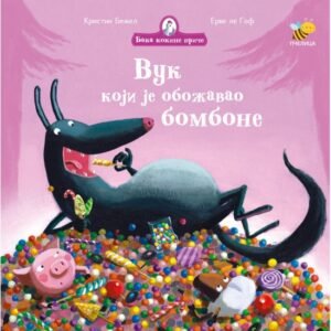 BAKA KOKINE PRIČE-VUK KOJI JE OBOŽAVAO BOMBONE