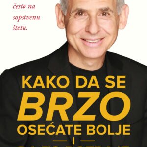 KAKO DA SE BRZO OSEĆATE BOLJE I DA TO POTRAJE
