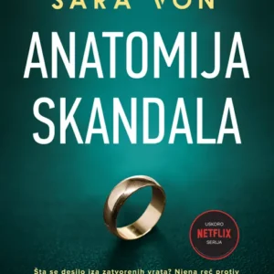 ANATOMIJA SKANDALA