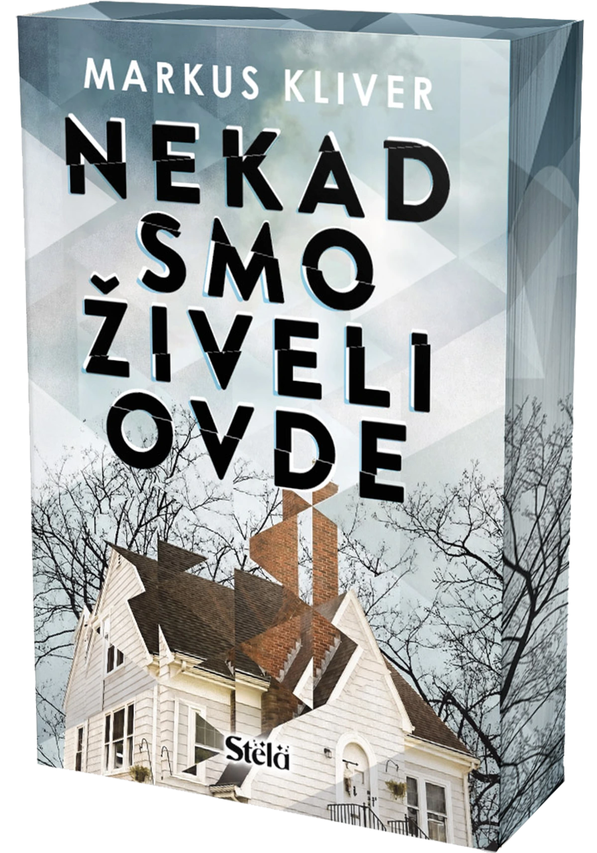NEKAD SMO ŽIVELI OVDE