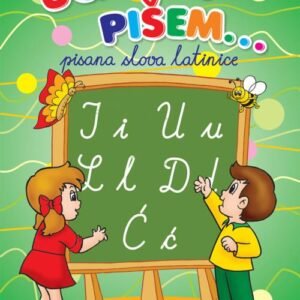 UČIM DA PIŠEM PISANA LATINICA